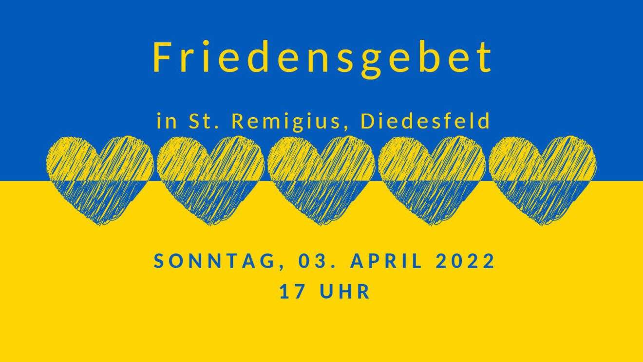 Einladung zum Friedensgebet - am Sonntag, 03. April 2022 in Diedesfeld