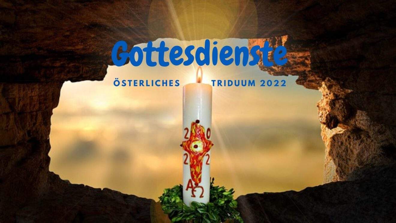 Österliches Triduum - Gottesdienste an den Kar- und Ostertagen