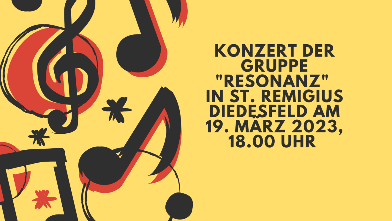 Konzert der Gruppe ＂Resonanz＂ in St. Remigius am 19. März 2023, 18.00 Uhr