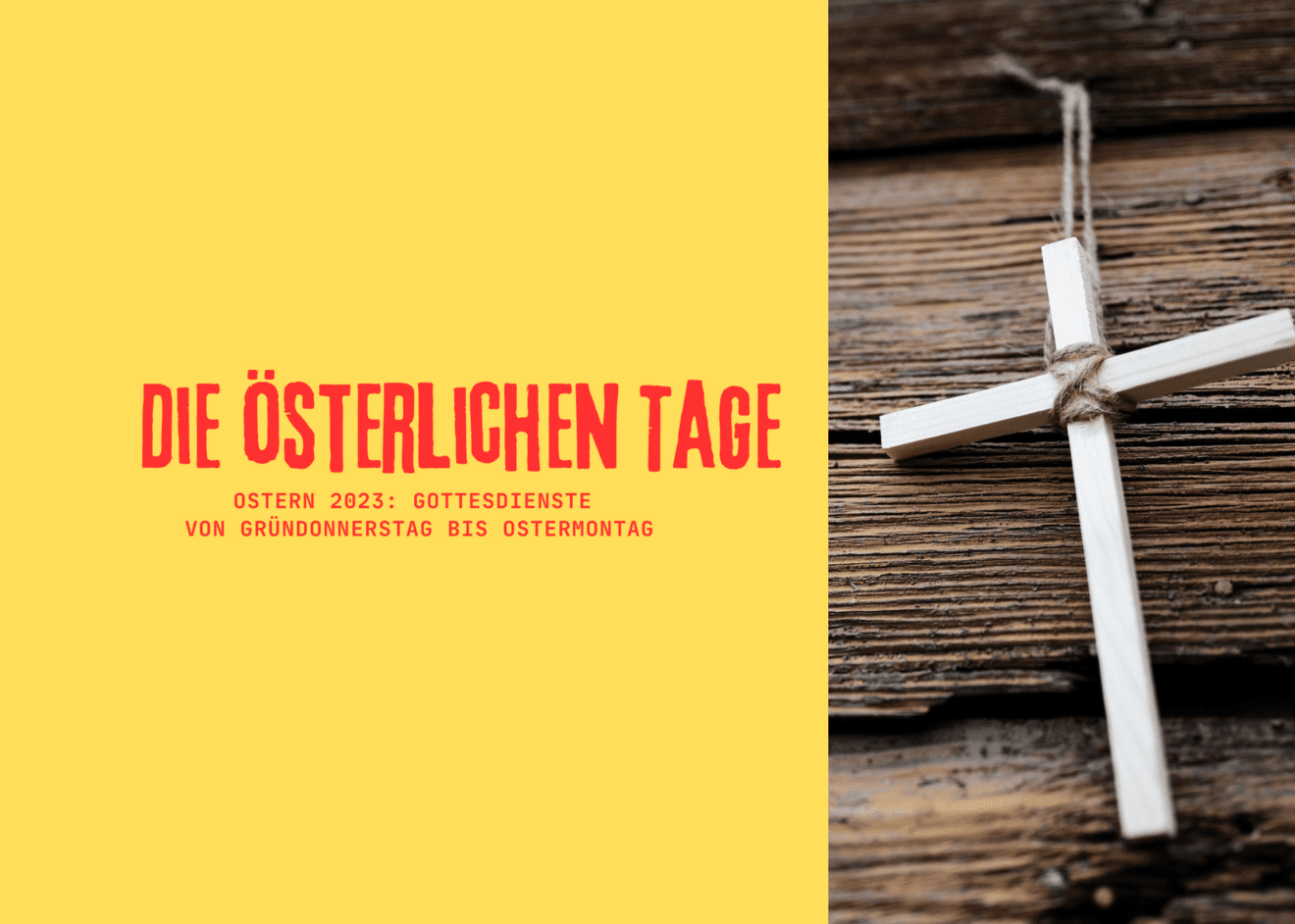 Gottesdienste zu den Kar- und Ostertagen 2023