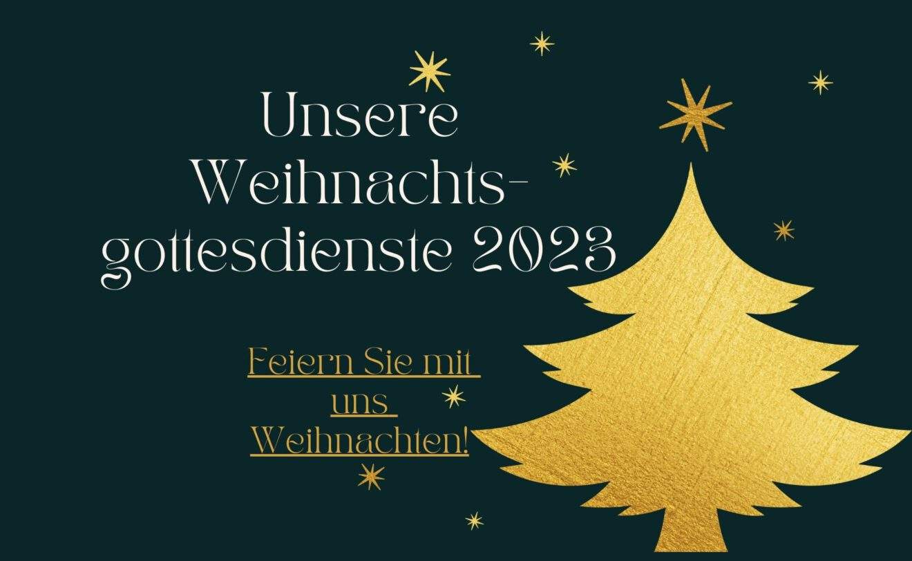 Unsere Weihnachtsgottesdienste 2023