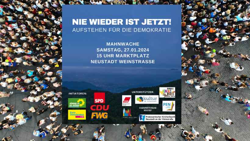 NIE WIEDER IST JETZT - Aufstehen für die Demokratie - Einladung zur Mahnwache am 27.01.2024 um 15 Uhr auf dem Marktplatz